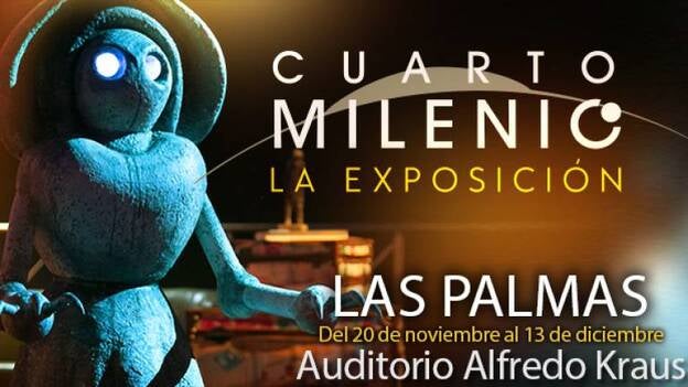 'Cuarto Milenio: La exposición’ llega al Auditorio Alfredo Kraus