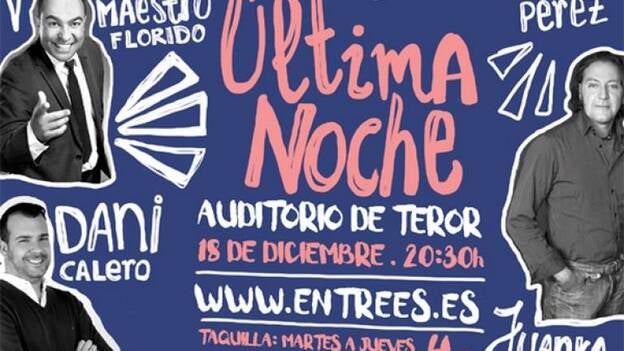 El mejor humor despide el 2015 en el Auditorio de Teror