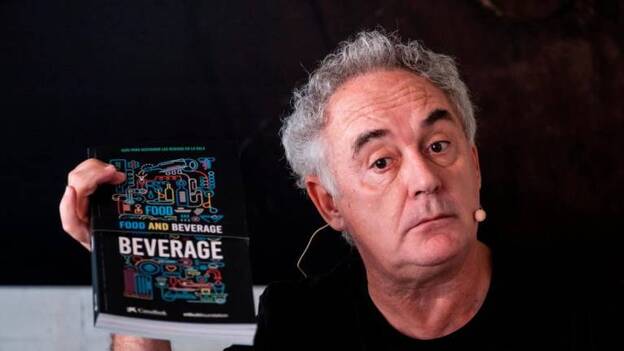 Ferrán Adrià: «Hoy ya nadie quiere servir en un restaurante»