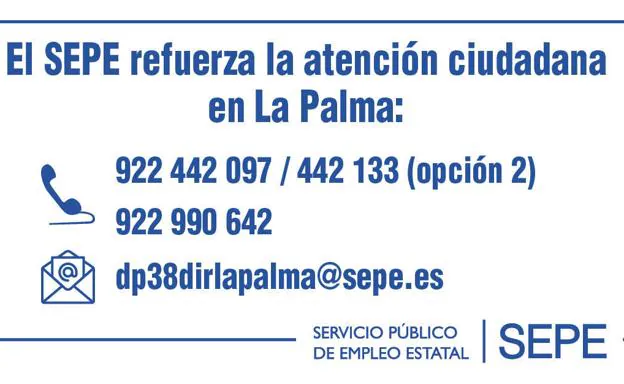 El SEPE refuerza la atención ciudadana en La Palma ante la emergencia volcánica