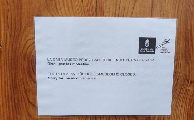 La Casa-Museo Pérez Galdós, cerrada por las tardes y el fin de semana completo